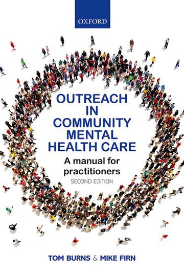 Outreach in Community Mental Health Care A Manual for Practitioners