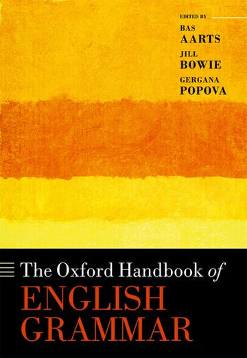 Oxford Handbook of English Grammar, The