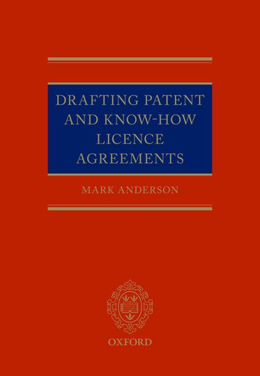 Drafting Patent and Know-How Licencing Agreements