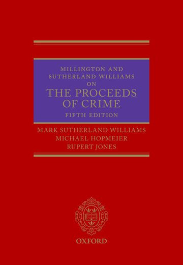 Millington and Sutherland Williams on The Proceeds of Crime