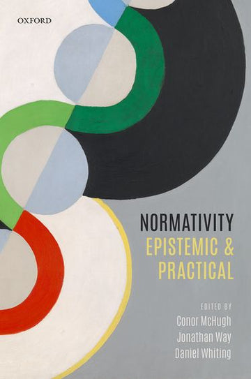 Normativity Epistemic and Practical