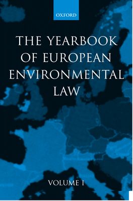 Yearbook of European Environmental Law,  Volume 1