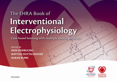 EHRA Book of Interventional Electrophysiology, The
