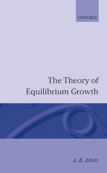 Theory of Equilibrium Growth, The
