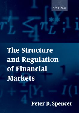 Structure and Regulation of Financial Markets, The