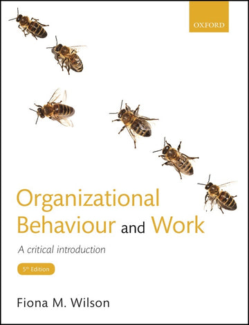 Organizational Behaviour and Work