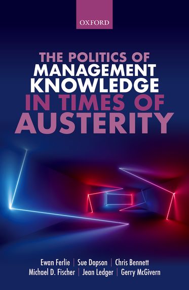 Politics of Management Knowledge in Times of Austerity, The