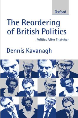 Reordering of British Politics, The