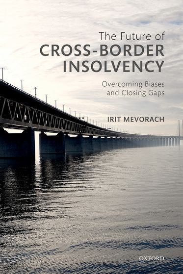 Future of Cross-Border Insolvency,  The