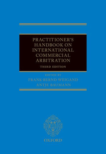 Practitioner's Handbook on International Commercial Arbitration