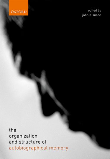 organization and structure of autobiographical memory, The