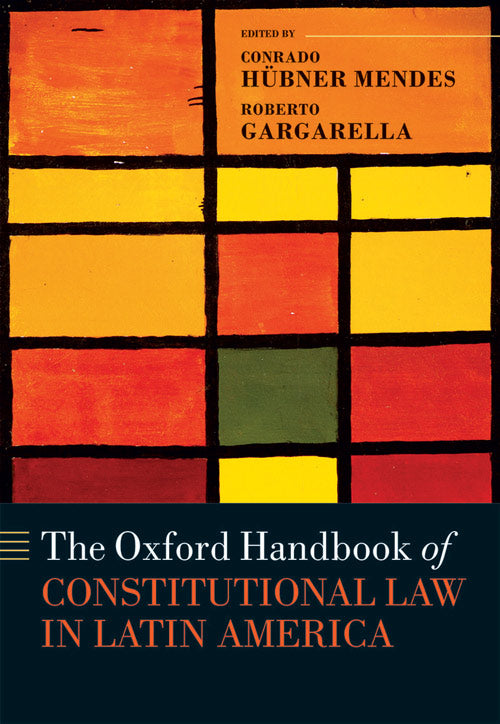 Oxford Handbook of Constitutional Law in Latin America, The