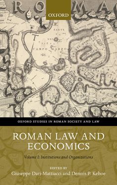 Roman Law and Economics: Volume I