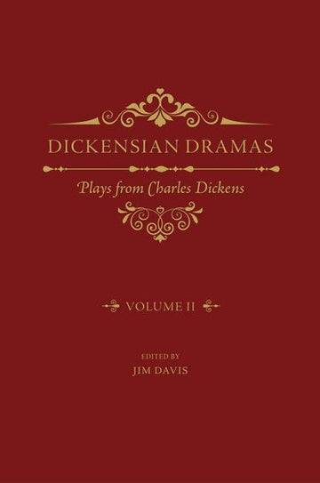 Dickensian Dramas, Volume 2