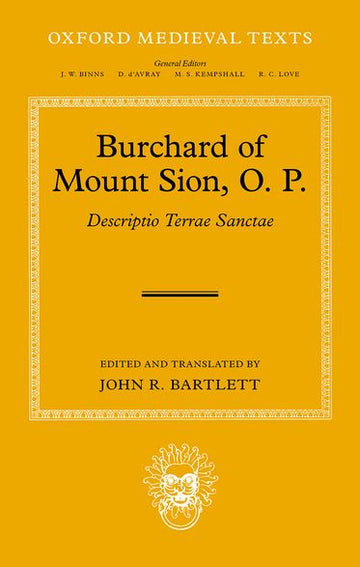 Burchard of Mount Sion, O. P. Descriptio Terrae Sanctae