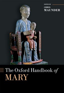 Oxford Handbook of Mary, The