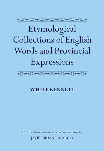 Etymological Collections of English Words and Provincial Expressions