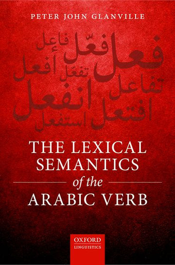 Lexical Semantics of the Arabic Verb, The