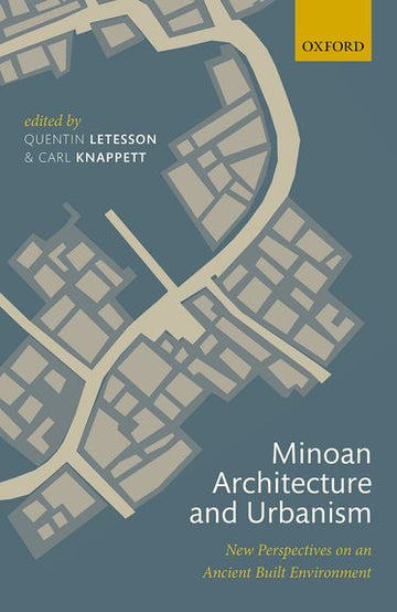 Minoan Architecture and Urbanism