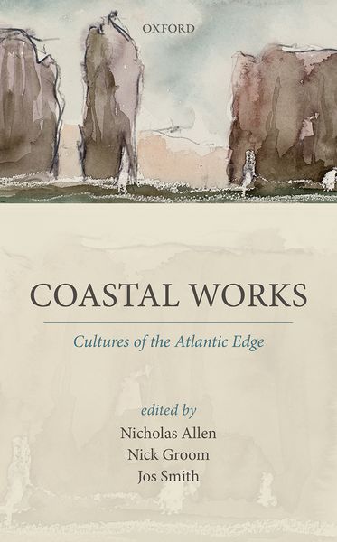 Coastal Works Culture of the Atlantic Edge
