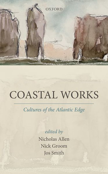 Coastal Works Culture of the Atlantic Edge