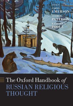 Oxford Handbook of Russian Religious Thought, The