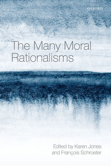 Many Moral Rationalisms,  The