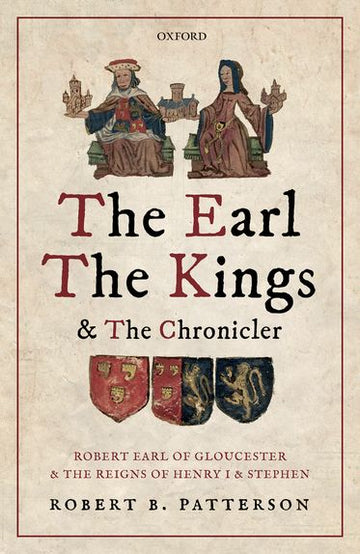 Earl, the Kings, and the Chronicler, The