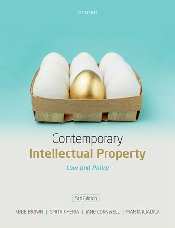 Contemporary Intellectual Property Law and Policy
