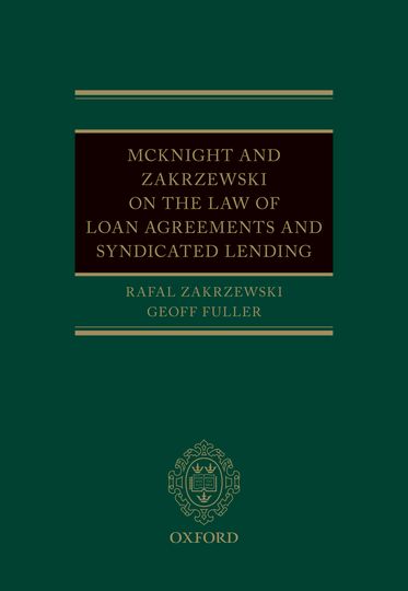 The Law of Loan Facility Agreements and Syndicated Lending