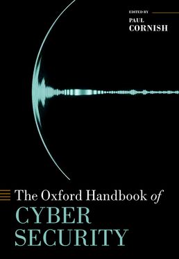 Oxford Handbook of Cyber Security, The