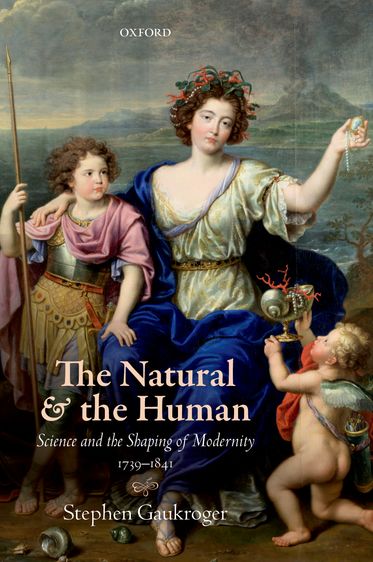 Natural and the Human Science and the Shaping of Modernity,  1739-1841,  The