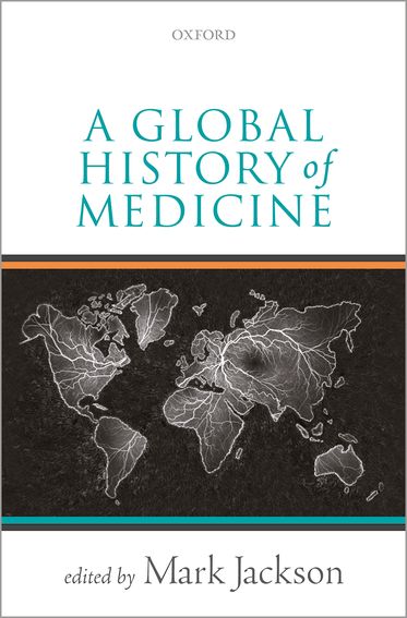 Global History of Medicine, A