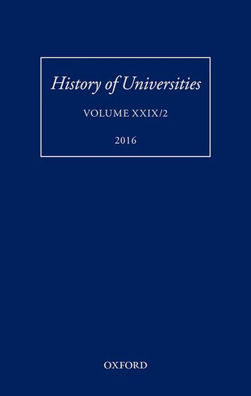 History of Universities Volume XXIX / 2