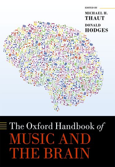 Oxford Handbook of Music and the Brain, The
