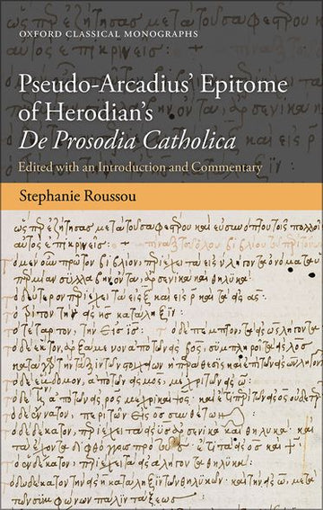 Pseudo-Arcadius' Epitome of Herodian's De Prosodia Catholica