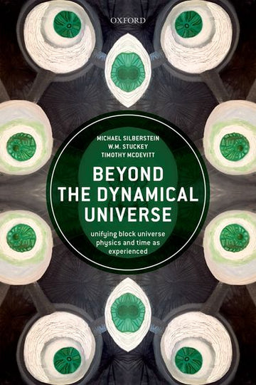 Beyond the Dynamical Universe