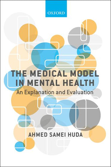 Medical Model in Mental Health, The