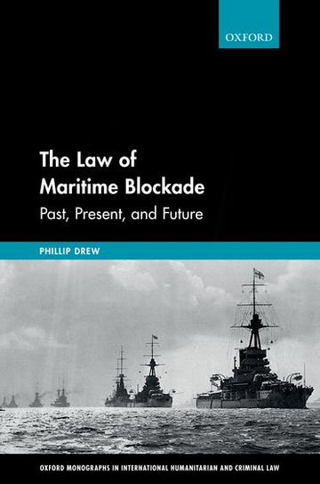 Law of Maritime Blockade,  The