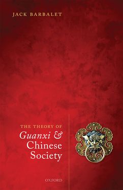 Theory of Guanxi and Chinese Society, The