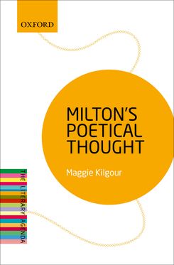 Milton's Poetical Thought The Literary Agenda