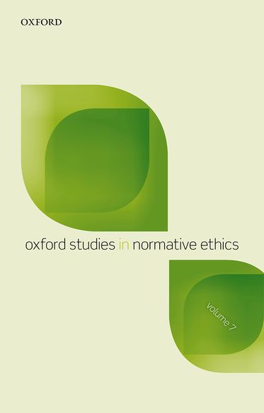 Oxford Studies in Normative Ethics, Volume 7