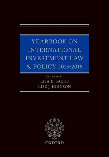 Yearbook on International Investment Law & Policy 2015-2016
