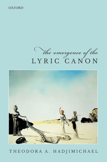 Emergence of the Lyric Canon,  The