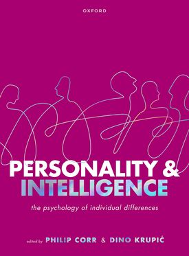 Personality and Intelligence The Psychology of Individual Differences