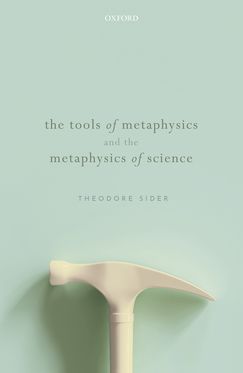 Tools of Metaphysics and the Metaphysics of Science, The