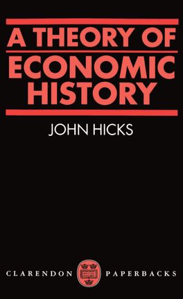 Theory of Economic History, A