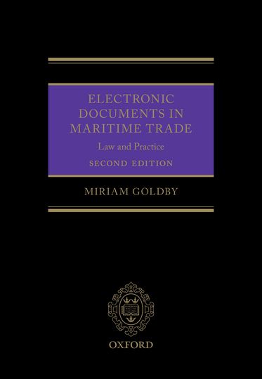 Electronic Documents in Maritime Trade Law and Practice