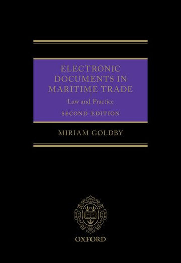 Electronic Documents in Maritime Trade Law and Practice