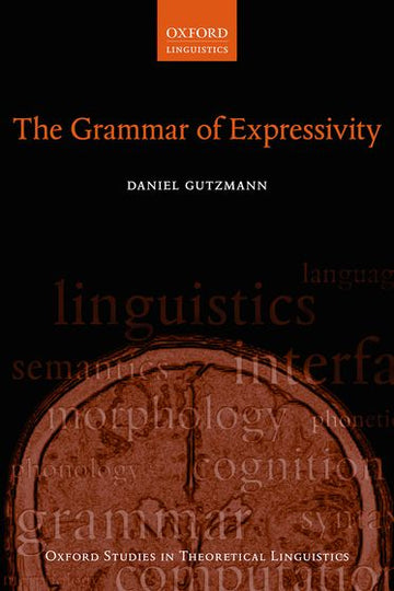 Grammar of Expressivity,  The